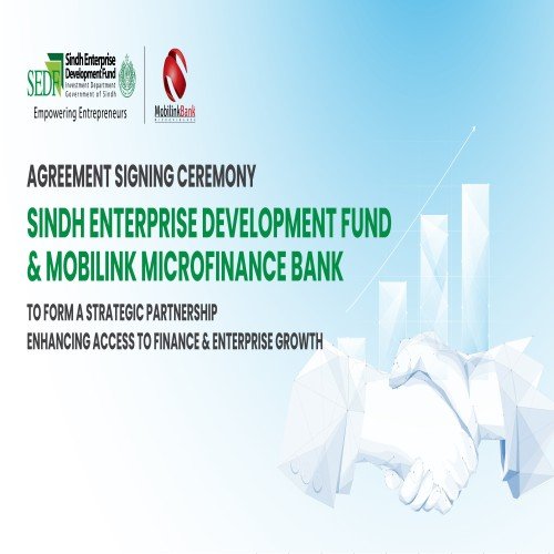 SEDF & Mobilink Bank Sign Strategic Agreement for SME Financing Dated : 17th Feb 2026
